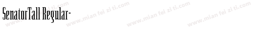 SenatorTall Regular字体转换